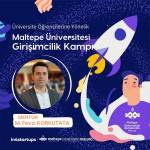 Maltepe Üniversitesi Girişimcilik Kampı